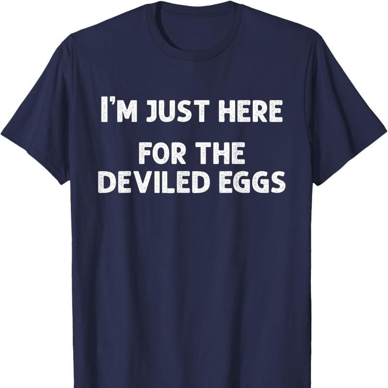 Im Just Here for The Deviled Eggs Funny Couple Matching Cotton TShirt Novelty Trending Creative Letters Neck Short Casual Tees S