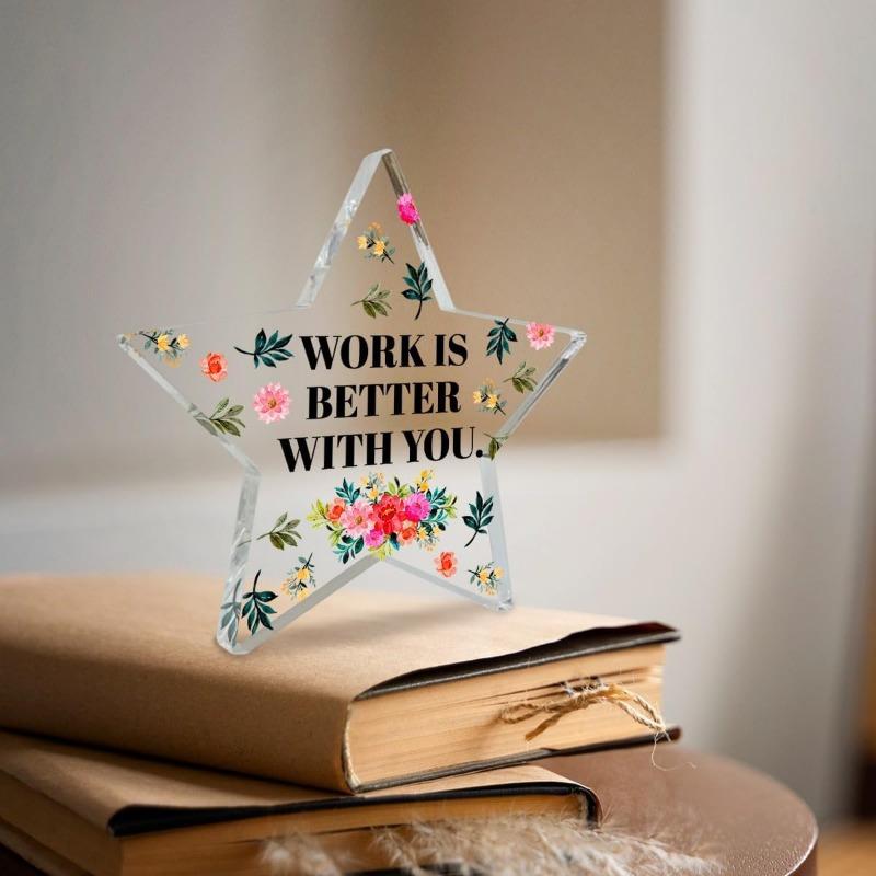 "Work Better With You" Coworker Keepsake - Versatile Acrylic Desk Gift