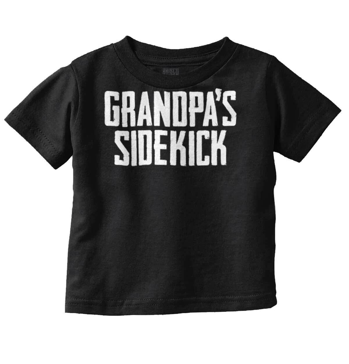 Grandpas Sidekick Fathers Day Shower Gift Toddler Boy Girl Youth T Shirt Tee XXXL