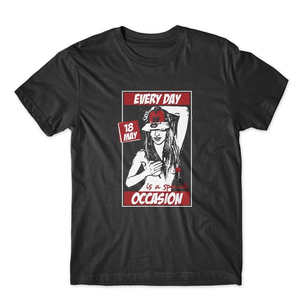 

Every Day Is A Special Occasion T-Shirt. 100% Cotton Premium Tee NEW 4XL