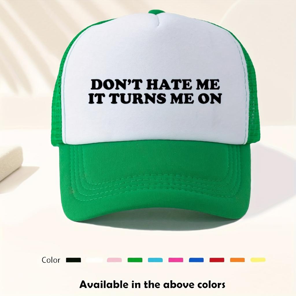 Dont Hate Me It Turns Me On Trucker Hat Breathable Mesh Vintage Adjustable Baseball Cap Funny Adult Visor