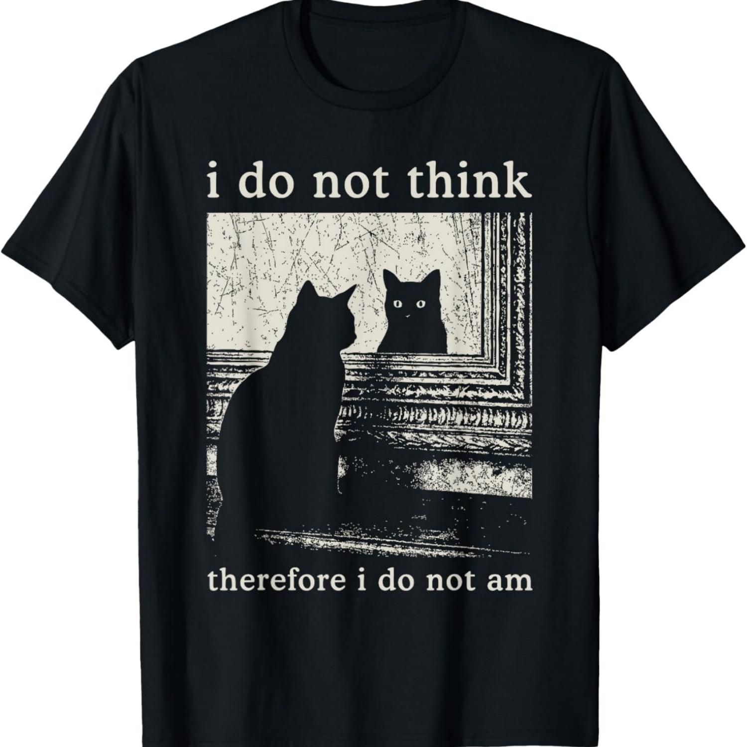 I Do Not Think Therefore I Do Not Am, Funny Cat Meme T-Shirt S чёрный