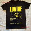 Rare Loathe Band This Is As One  Black T Shirt OM Vintage Washed Streetwear Top For Everyday Wear Casual Breathable
