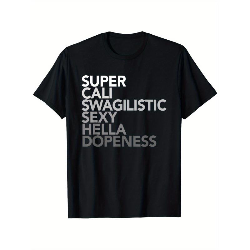 

Мужская смешная футболка с надписью - Super Cali Swaglicious Hella Doppeness Смелая белая печать на черном, Всесезонный комфорт, Круглый вырез, Повседневная и для спортзала S чёрный
