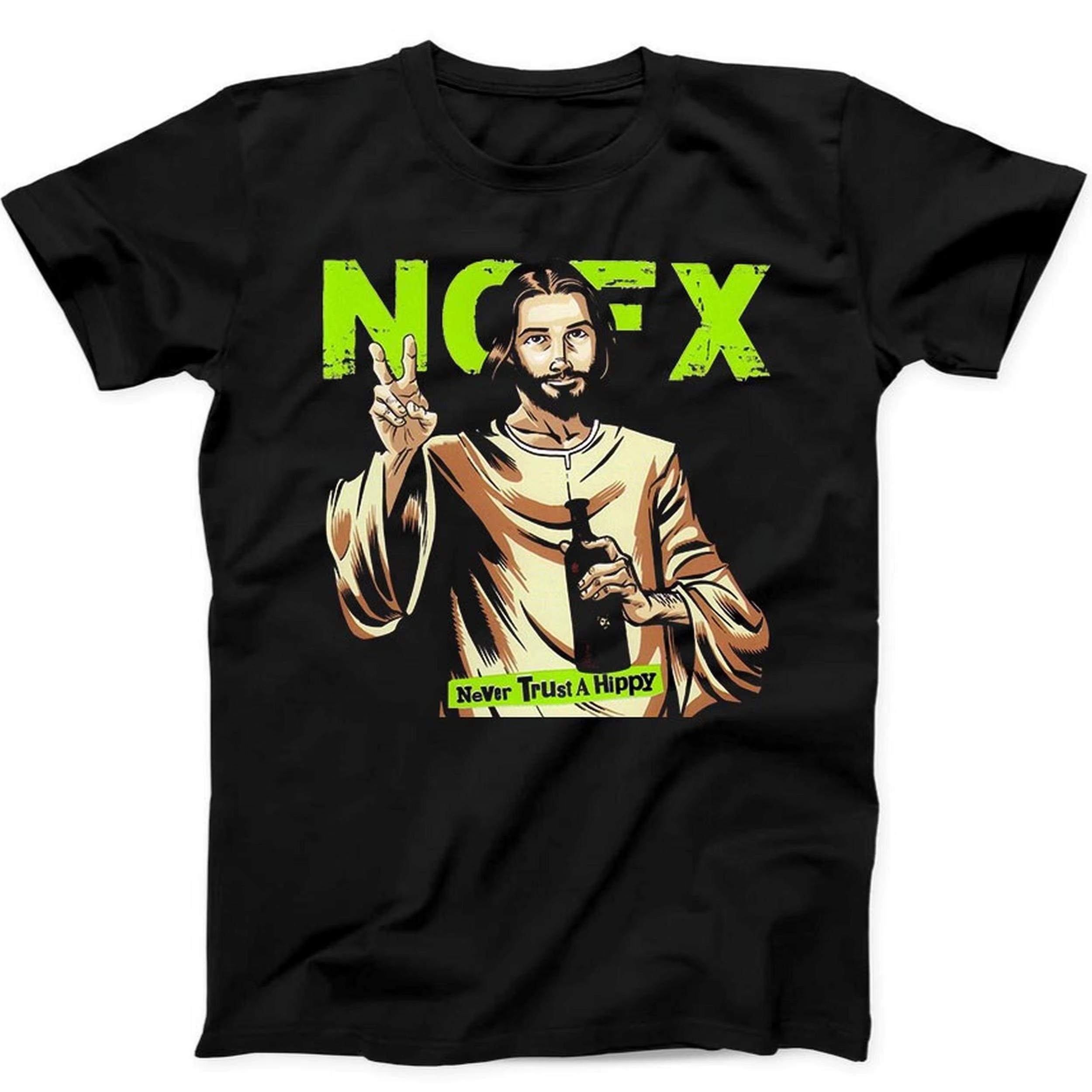 

2026 Jesus Never Trust A Hippie NOFX Music Gift Black Tee T Shirt Summer Unisexs and WOMENs Loose and Breathable Tshirt Top 4XL