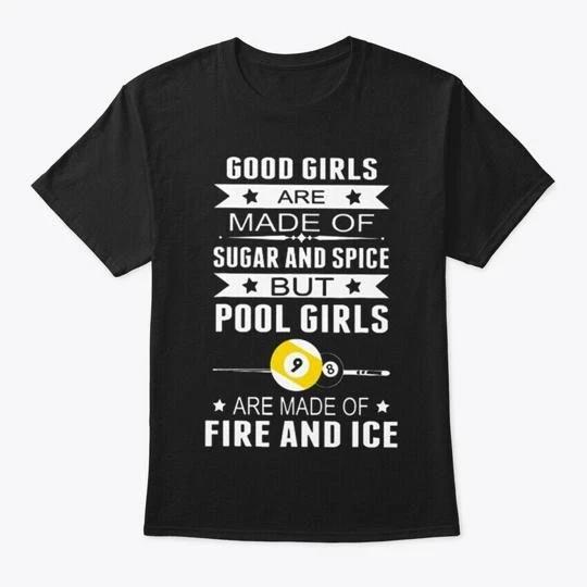 Billiard Good Girls T shirt Made in the USA Size S to 5XL 4XL