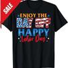 Enjoy The Day Off Happy And Funny Labor Day Memories Unisex Tshirt