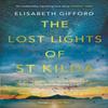 The Lost Lights of St Kilda by Elisabeth Gifford Paperback Book 9781786499059