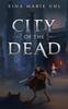 Kniha City Of The Dead by Xina Marie Uhl - Paperback