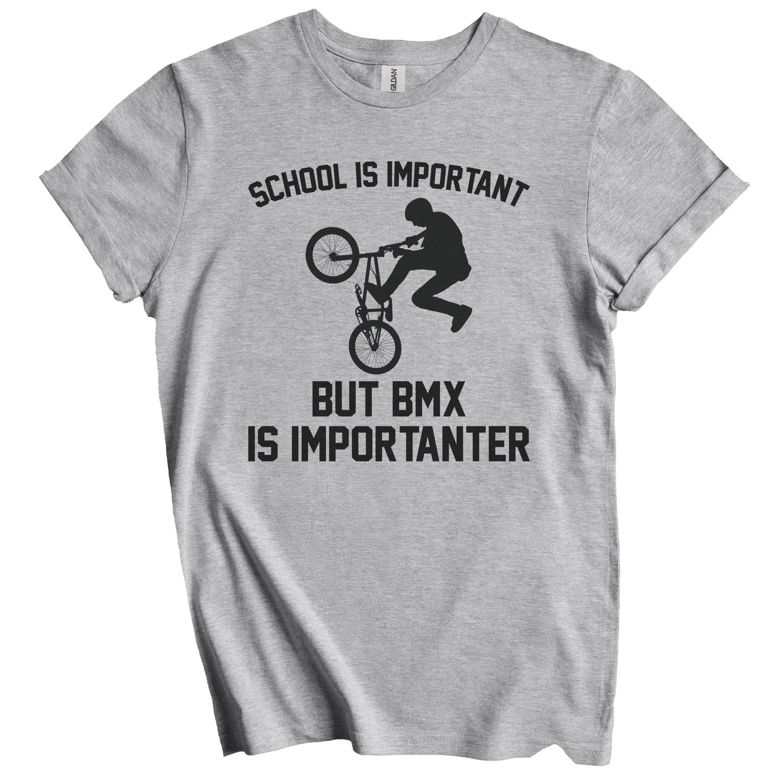 

School Is Important But BMX Is Importanter Funny Shirt XL