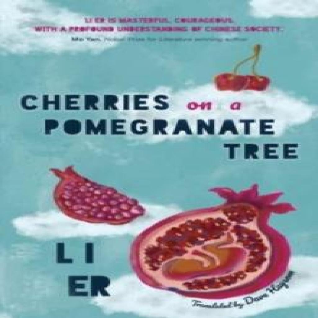 Cherries on a Pomegranate Tree by Li Paperback Book 9781838905545