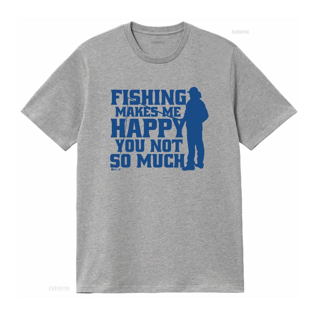 Fishing Makes Me Happy You Not So Much Hobby River Happiness Fisherman Mens T Shirt Vintage Washed Streetwear Casual Soft