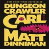 Dungeon Crawler Carl autorstwa Matta Dinnimana Książka w twardej oprawie 9780241816264