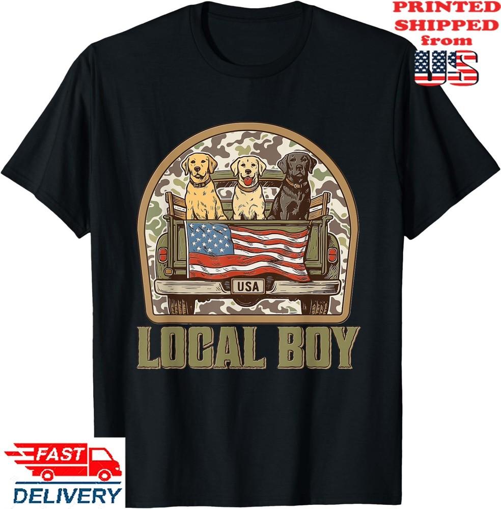 Patriotic Local Boy Labrador Dogs USA Camo Truck T-Shirt, Unisex Tee Unisex T-Shirt XXXXL