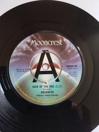 

7inch Record NAZARETH - Hair Of The Dog MOON44 Mooncrest 1975 UK Rock Used