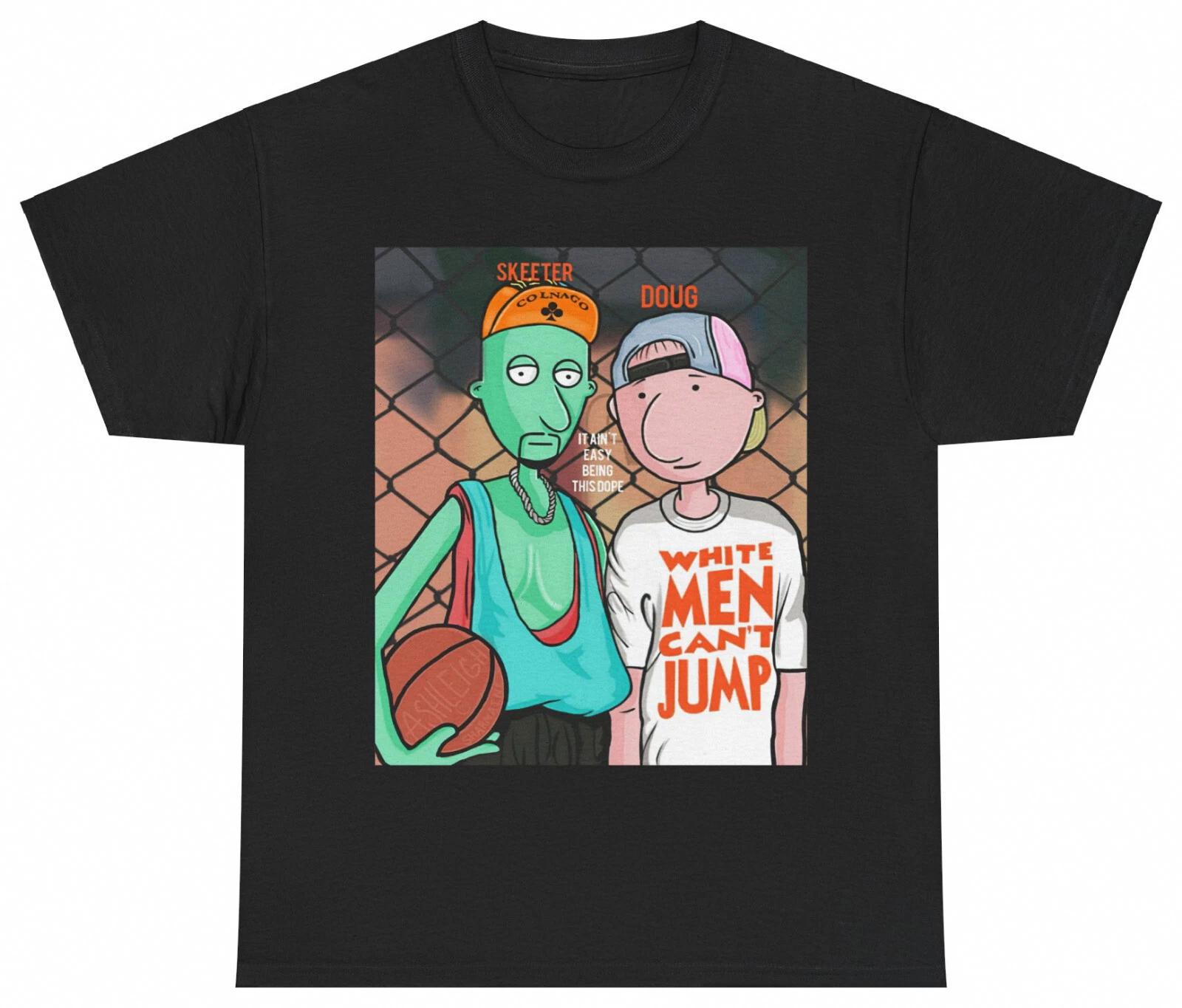 Doug White Men Can t Jump Skeeter Funny Basketball Tee S-5XL Men Women Unisex M