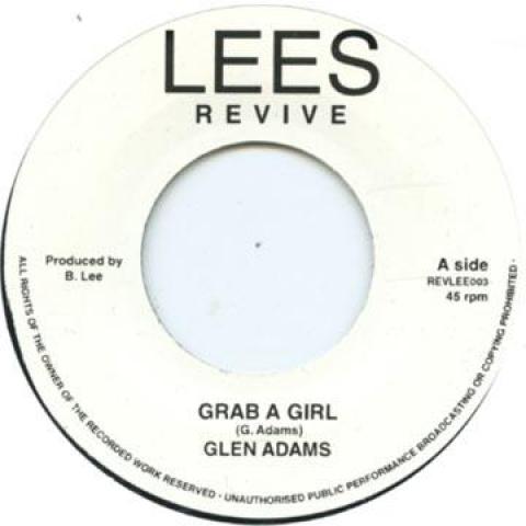 7inch Record GLEN ADAMS - Grab A Girl / Run Come Dance REVLEE003 Lee's 1967 UK Reggae, Ska & Dub Used