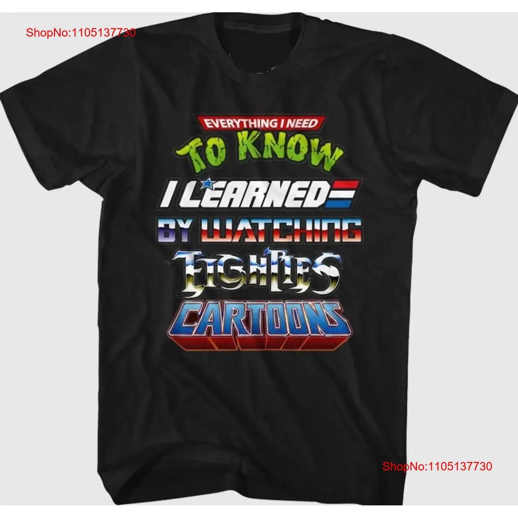 Black Everything I Need To Know Eighties Cartoons T Shirt Size S 4XL vintage Washed Unisex Breathable Soft homme