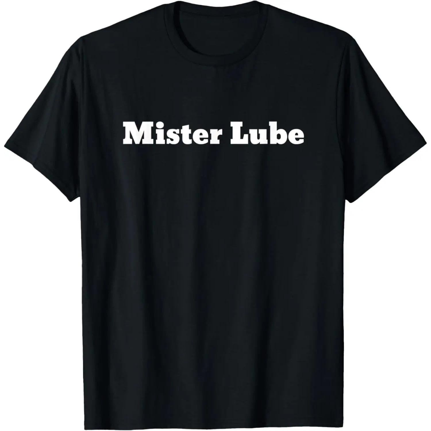 Graphic Fun Mister Apparel-Mr. Lube T-Shirt XXXXXL