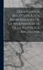 Knyga Documentos Relativos a Los Antecedentes De La Independencia De La Republica Argentina : 01