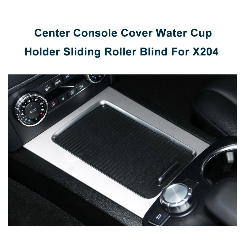 Car Center Console Cover Water Cup Holder Sliding Roller Blind Replacement For Mercedes Benz X204 GLK Class 2046805808