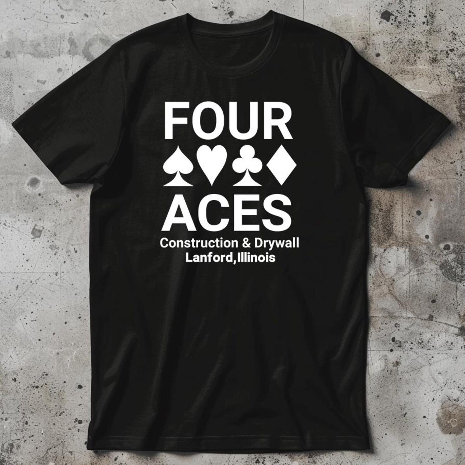 Four Aces Construction And Drywall - Lanford, Illinois - Unisex T-Shirt L