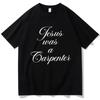 Jesus Was A Carpenter TShirt Sabrina Carpenter Fans Unisex ONeck Short Sleeve Shirts Tshirt Flower Printed High Quality Tees