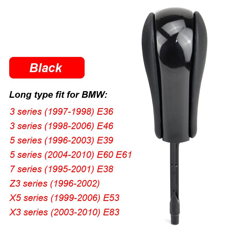 Fit For E36(97-99) E38 E39 E46 Z4 Z3 E53 X5 X3 E60 E61 Automatic AT Short Long Gear Stick Car Shift Gear Knob
