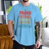 Proud Father Fashion Casual Tops Fathers Day Gift T Shirts Classic Tops Dad Life Fashion Casual Tshirt Unisexs Clothing