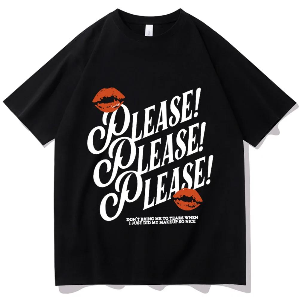 Please Please Please T-Shirt  Carpenter  Gift Womes Harajuku Casual T-Shirts T Shirt Women