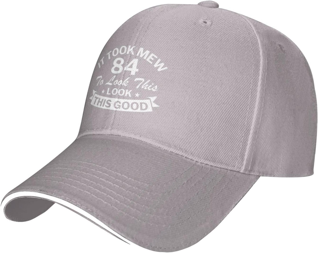 

It Took Me 84 Years to Look This Good Baseball Cap Polyester 84th Birthday Gift Adjustable Unisex Hat One Size