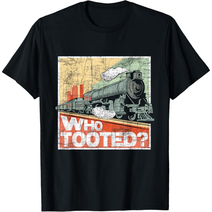 Who Tooted - Model Train Lover Railroad Locomotive Conductor T-Shirt S