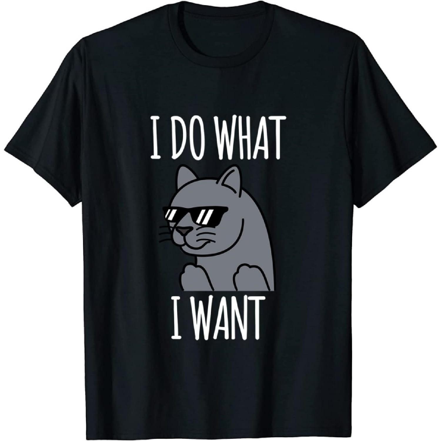 I Do What I Want British Shorthair Cat Pet T-Shirt Sweatshirt Hoodie Tank top V-Neck for Men Women Kids S