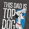 101 Dalmatians Unisex Adult This Dad Is Top Dog Long-Sleeved T-Shirt