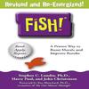 Fish! A Proven Way To Boost Morale And Improve Results Paperback