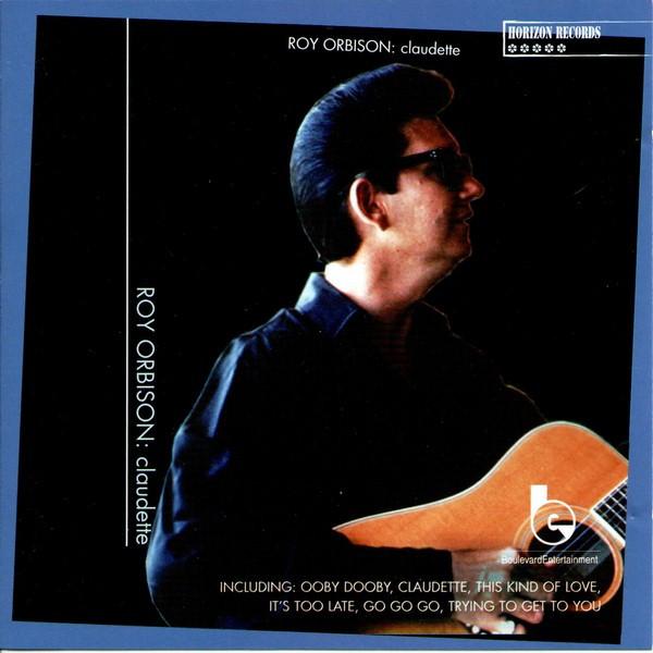 

CD ROY ORBISON - Claudette BVENT0626 Boulevard Enter 2006 UK Rock Used
