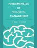 Bok Fundamentals of Financial Management : A Short Guide To Basic Concepts of Finance