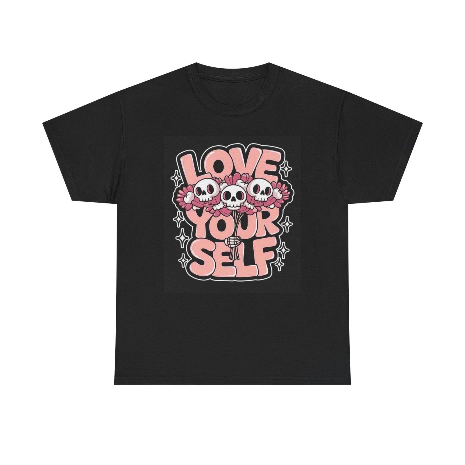 Men s and Women s T-shirts Love Yourself Graphic M