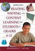 The Improving Reading, Writing, and Content Learning for Students In Grades 4-12 Book
