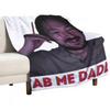 Stab Me Daddy  Shane Madej Quotes Throw Blanket Soft Warm Blanket Gift for Grandparents