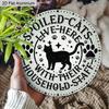 2D Flat Aluminium Sign with Spoiled Cat Pattern - Unique Decorative Sign & Plaque with Paws Stars - Ideal for Wall Decoration - No Electricity Needed