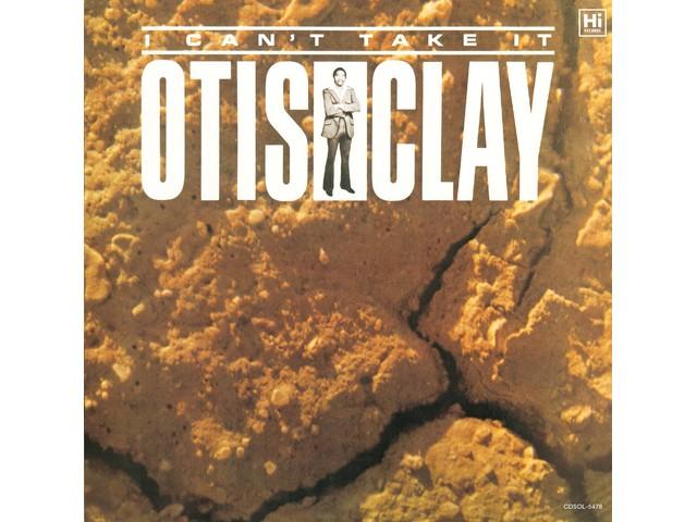 

[CD] I Can t Take It Ltd/ed. Otis Clay CDSOL-5478 Hi Records 1000 BEST SELECTION
