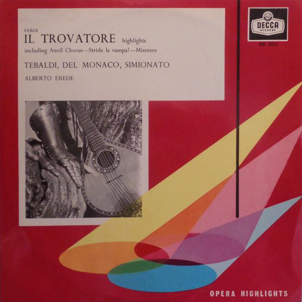 

10inch Record GIUSEPPE VERDI RENATA TEBALDI M Il Trovatore Highlights BR3024 Decca 1961 UK Classical Used