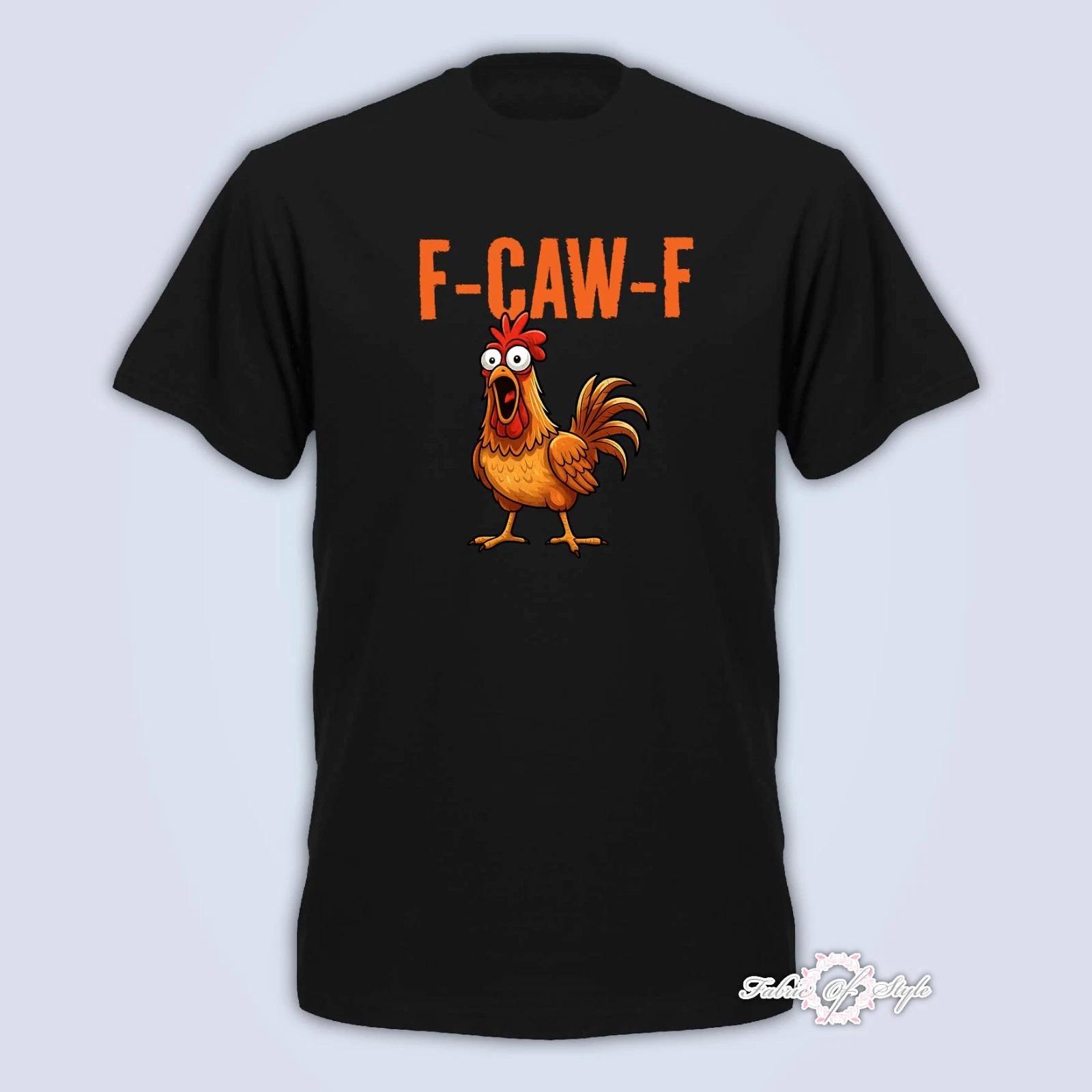 F-Caw-F Funny Chicken T- Shirt Meme Quote Vintage Mens Tee Top Gift S
