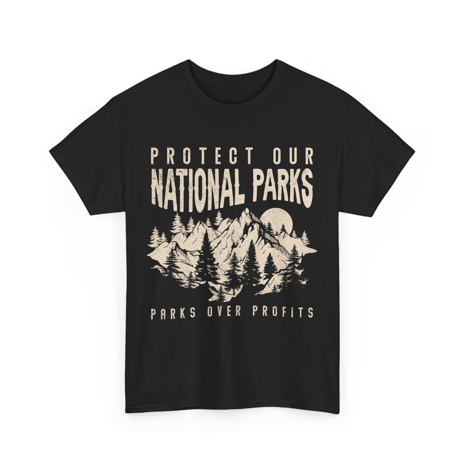 National Parks T-shirt, Protect Our National Parks Parks Over Profits Shirt M