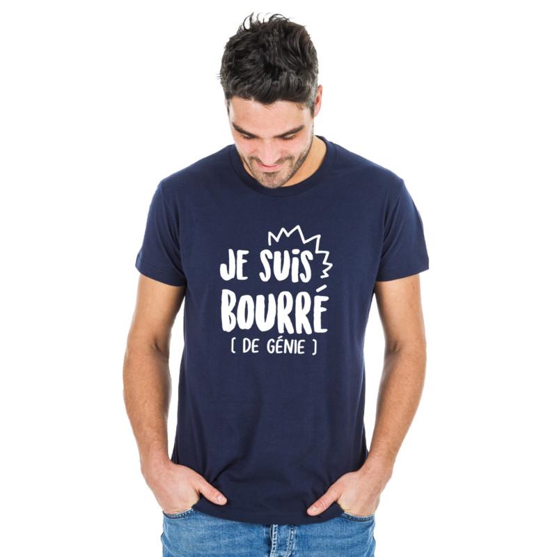 T-shirt Homme - JE SUIS BOURRÉ (DE GÉNIE)