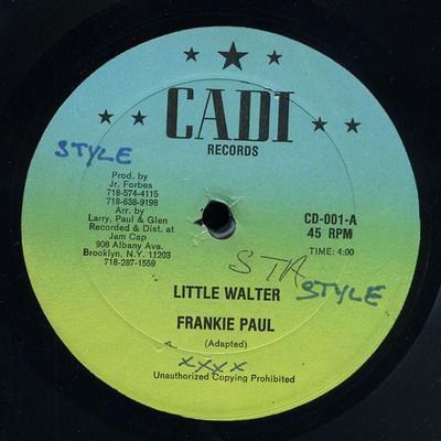 12inch Record FRANKIE PAUL / JR. FORBES - Little Walter / Junior Style CD001 Cadi Records US Reggae, Ska & Dub Used