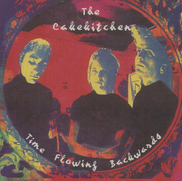 

CD CAKEKITCHEN - Time Flowing Backwards HMS1562 Homestead Recor 1991 US Rock Used