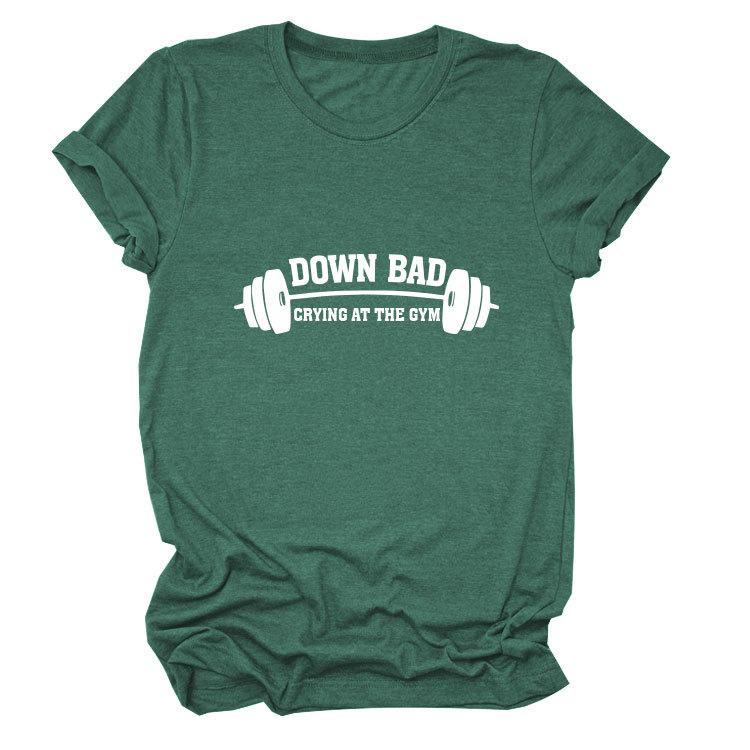 Down Bad Crying At The GYm Printed Short Sleeve Round Neck Women's T-shirts
