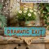 2D Flat, 1pc Vintage Dramatic Exit Metal Sign - Novelty Street Sign for Home Decor, Wall Art, Restaurants, Bars, Cafes, Garages, and Farmhouse Decor